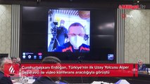 Erdoğan ilk Türk uzay yolcusu Alper Gezeravcı ile görüştü