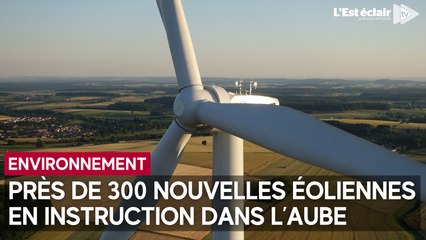 Près de 300 nouvelles éoliennes en instruction dans l’Aube