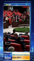 Millî Savunma Bakanı Yaşar Güler: Mehmetçik, Canını Dişine Takarak Görev Yapıyor