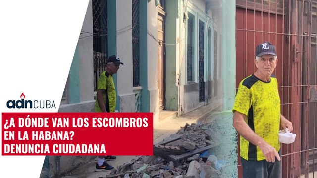 ¿A dónde van los escombros en La Habana? Denuncia ciudadana