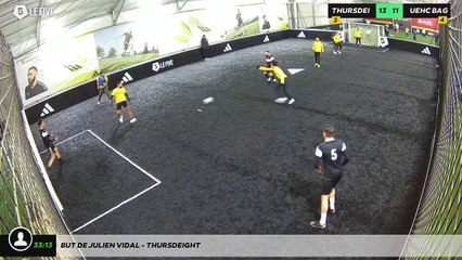 But de Julien Vidal - THURSDEIGHT