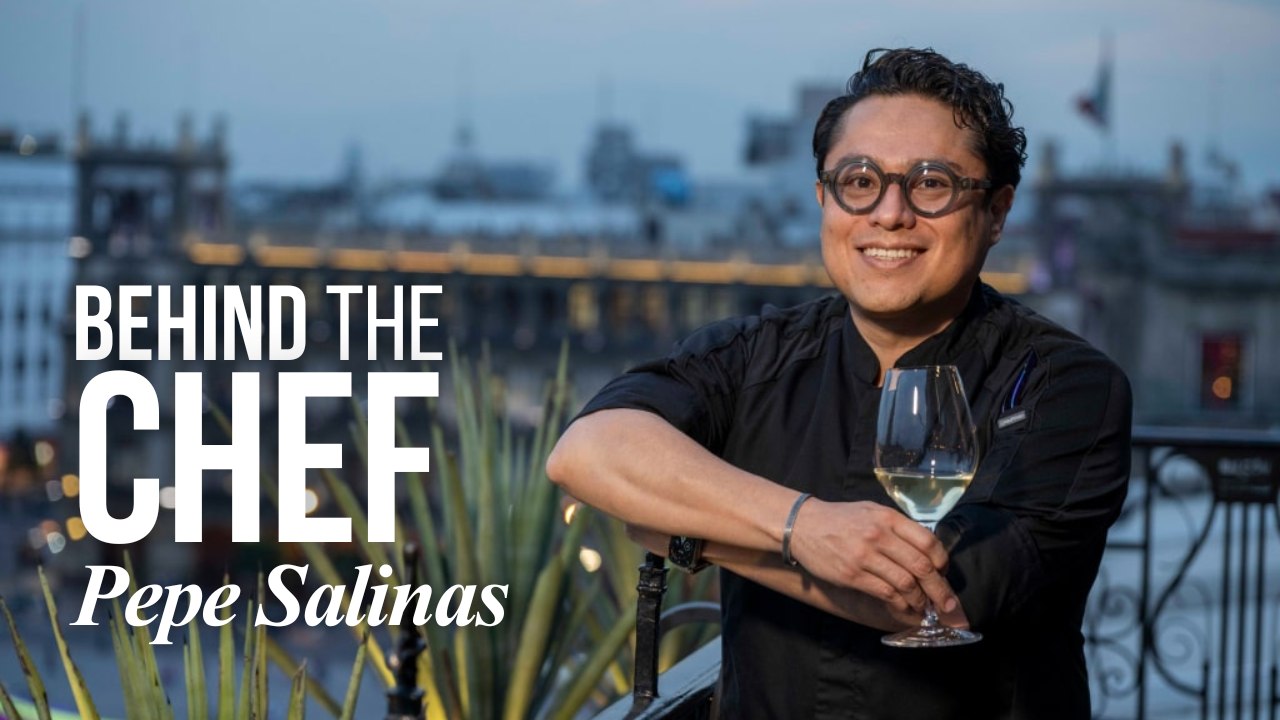 Behind The Chef-  Pepe Salinas