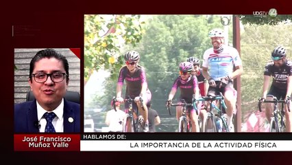 La importancia de la actividad física: José Francisco Muñoz Valle