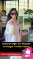 Sanjana Sanghi Spotted At Airport Departure Viral Masti Bollywood