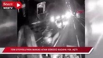 Beykoz TEM Otoyolu'nda makas atan sürücü kazaya yol açtı