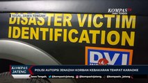 Polisi Autopsi Jenazah Korban Kebakaran Tempat Karaoke