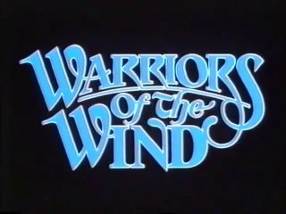 Warriors of the Wind - International Export Trailer