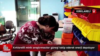 Kırklarelili minik araştırmacılar güneşi takip ederek enerji depoluyor