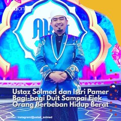 Ustaz Solmed dan Istri Pamer Bagi-bagi Duit Sampai Ejek Orang Berbeban Hidup Berat, Dikecam Netizen: Dulu Nangis Gak Bisa Bayar Listrik