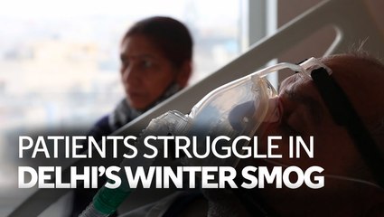 Delhi’s worsening air pollution leaves sufferers across the city