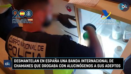 Desmantelan en España una banda internacional de chamanes que drogaba con alucinógenos a sus adeptos