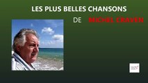LES PLUS BELLES CHANSONS DE MICHEL CRAVEN