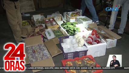 Nasa P5-M halaga ng gulay at iba pang smuggled agri products, nasabat sa 3 bodega | 24 Oras