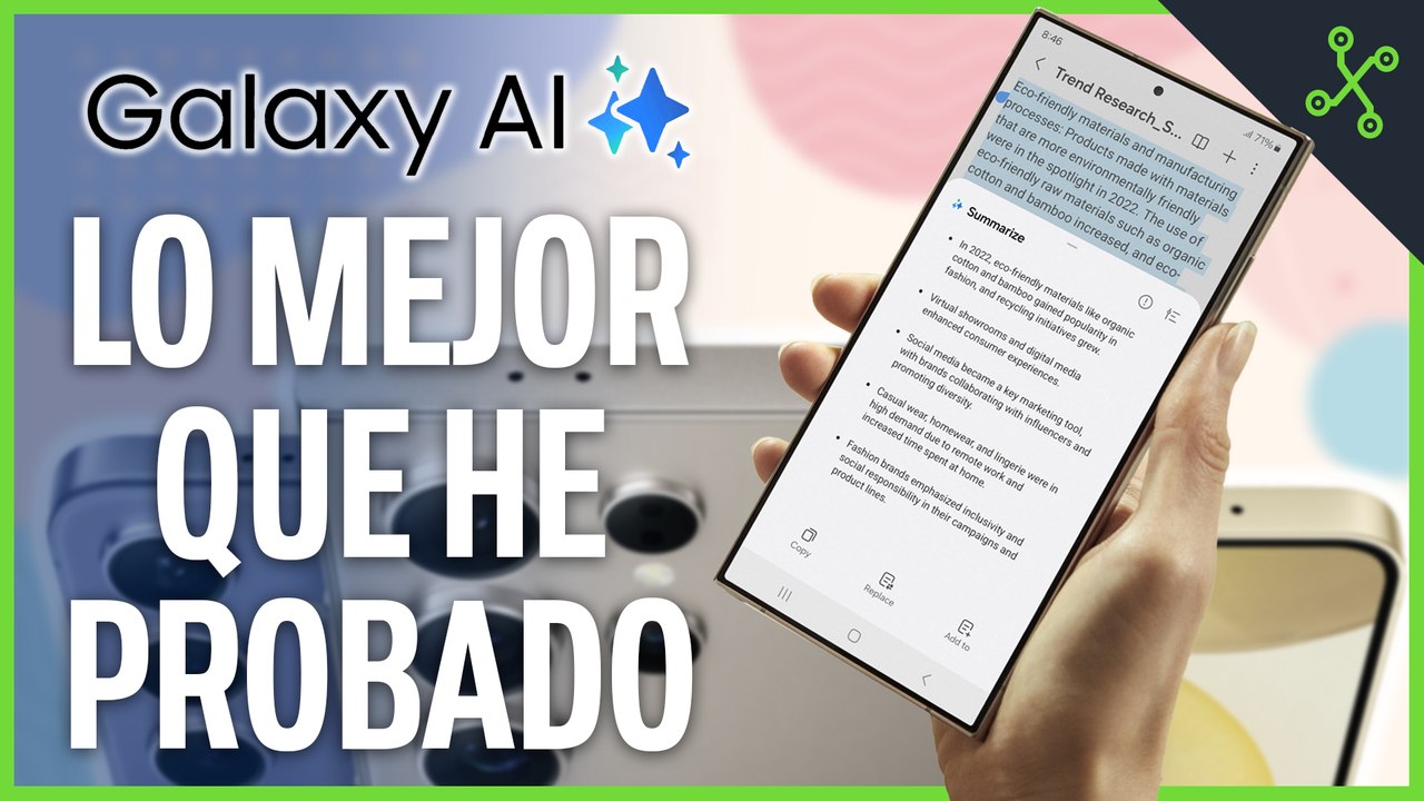 LA IA DE SAMSUNG ES LO QUE LLEVABAMOS TIEMPO ESPERANDO: MI EXPERIENCIA