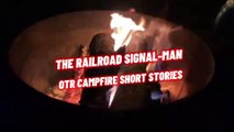Vinyl Campfire Short Stories - The Railroad Signal-Man