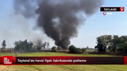 Tayland’da havai fişek fabrikasında patlama: 23 kişi hayatını kaybetti