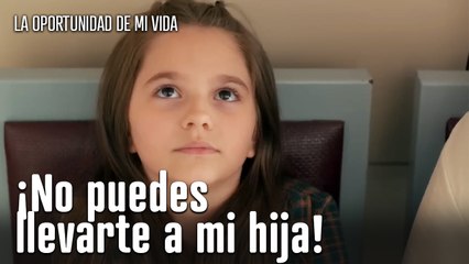 ¡No puedes llevarte a mi hija!