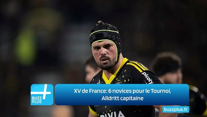 XV de France: 6 novices pour le Tournoi, Alldritt capitaine
