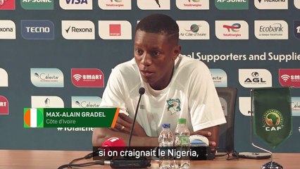 Gradel : "On respecte le Nigeria mais on n'a peur de personne !"