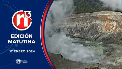 Trece Noticias Edición Matutina 17 enero 2024.
