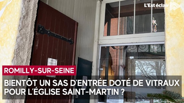 Bientôt un sas d’entrée doté de vitraux pour l’église Saint-Martin à Romilly-sur-Seine ?