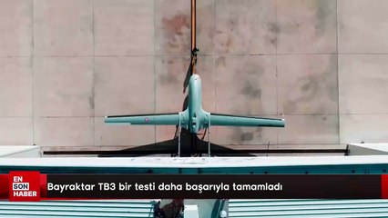 Bayraktar TB3 bir testi daha başarıyla tamamladı