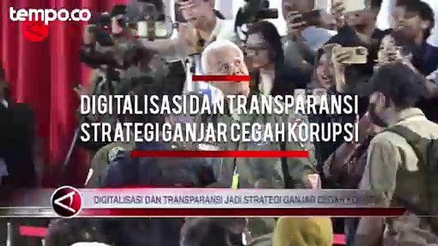 Paku Integritas KPK, Digitalisasi Dan Transparansi Jadi Strategi Ganjar Cegah Korupsi