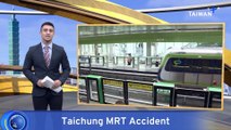 Taichung City Government Awarded US$6.7M for Metro Accident