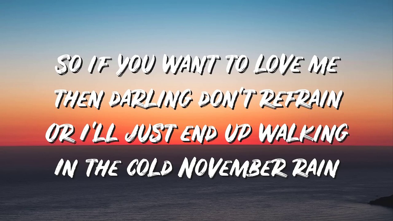 GUNS & ROSES - NOVEMBER RAIN (LYRIC VIDEO PERFORMED BY JEFF LUPUS)