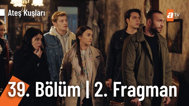 Ateş Kuşları 39. Bölüm 2. Fragmanı | Benim sevdiğim adama benden başkası dokunamaz! @ateskuslari