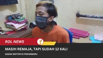 Masih Remaja, Tapi Sudah 12 Kali Gasak Motor Di Pekanbaru