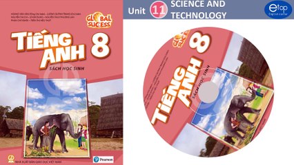 ENGLISH 8 GLOBAL SUCCESS - UNIT 11 - TRACK 68+72