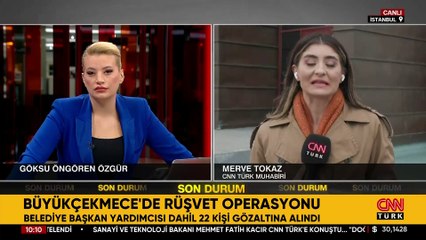Büyükçekmece Belediyesi'ne rüşvet operasyonu: 20 gözaltı