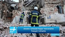 Ukraine : la Russie frappe 