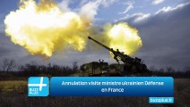 Annulation visite ministre ukrainien Défense en France