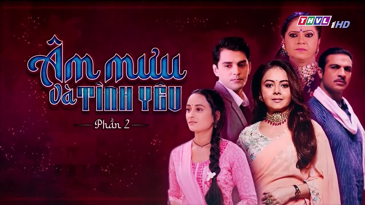 ÂM MƯU VÀ TÌNH YÊU - PHẦN 2 - TẬP 132 - XEM PHA...
