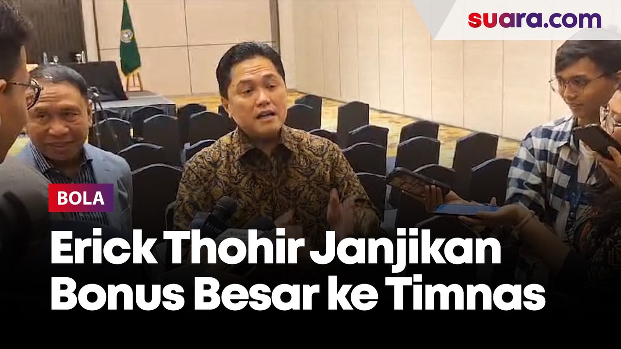 Erick Thohir Janjikan Bonus Besar ke Timnas Indonesia Asal Bisa Kalahkan Vietnam dan Jepang di Piala Asia 2023