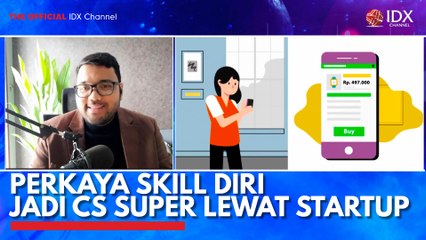 Perkaya Skill Diri Jadi CS Super Lewat Startup