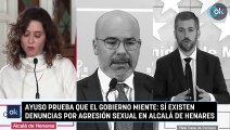 Ayuso prueba que el Gobierno miente: sí existen denuncias por agresión sexual en Alcalá de Henares