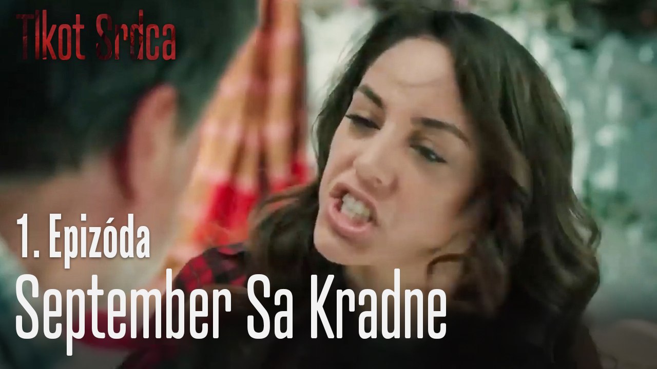 September Sa Kradne - 1. Epizóda