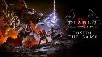Diablo 4 : S3 - Saison des Assemblages - Au cœur du jeu