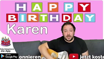 Happy Birthday, Karen! Geburtstagsgrüße an Karen
