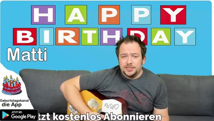 Happy Birthday, Matti! Geburtstagsgrüße an Matti