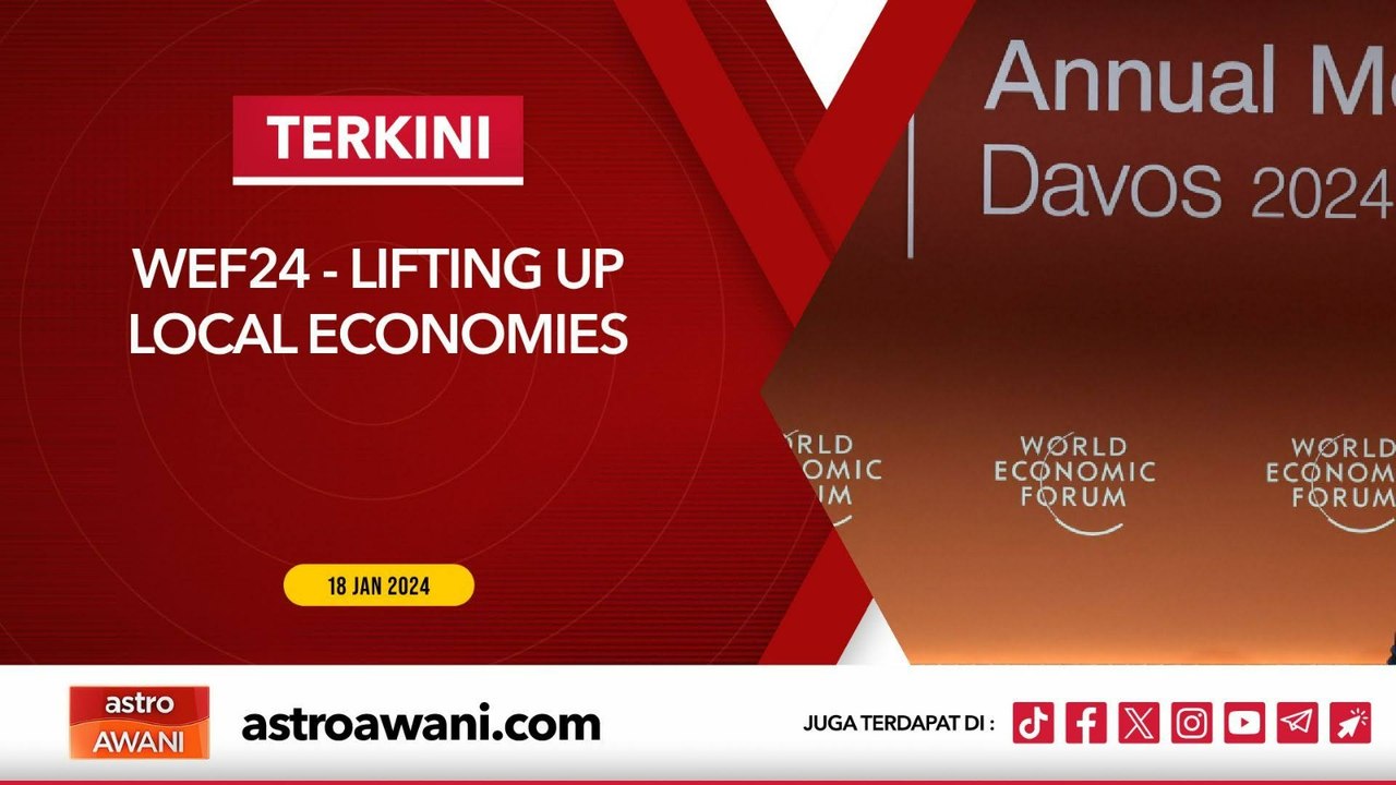 [TERKINI] WEF24 - Lifting Up Local Economies