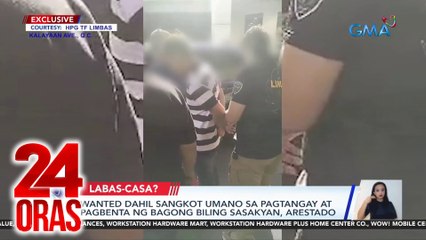 Wanted dahil sangkot umano sa pagtangay at pagbenta ng bagong biling sasakyan, arestado | 24 Oras