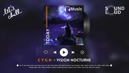 Chill Area - Vision Nocturne | SoundLoud Music