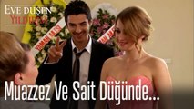 Muazzez ve Sait düğünde... - Eve Düşen Yıldırım