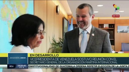 Vicepresidenta de Venezuela sostuvo intercambio con Secretario General de la Organización Marítima Internacional