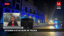 Detienen a ex alcalde de Toluca, Raymundo 'N', acusado de secuestro exprés