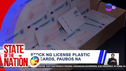 Stock ng license plastic cards, paubos na | SONA